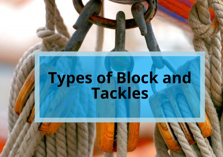 Types of block and tackles
