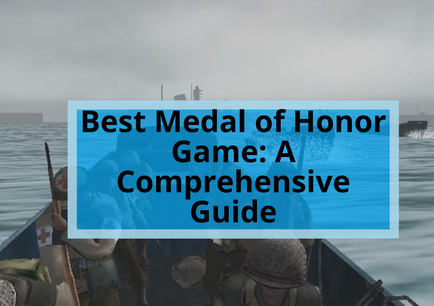 Best Medal of Honor Game